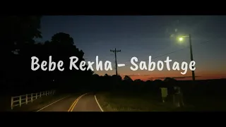 bebe rexha sabotage slow u0026 reverb 