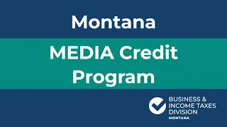 MEDIA Credit Program in Montana