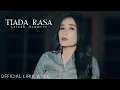 Download Lagu Azizah Maumere - Tiada Rasa (Official Lirik Video)