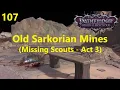 Missing Scouts Old Sarkorian Mines Act 3 Pathfinder Wrath of the Righteous
