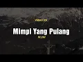 Download Lagu Mimpi Yang Pulang - Iklim | LAGU LAWAS MALAYSIA 90AN