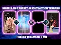 Download Lagu KUMPULAN  PRESET ALIGHT MOTION TERKEREN || SOUND OLD NYA MANGKANE - DI BAWAH 5 MB