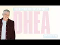Download Lagu DHEA 101: What Is It? What Does It Do? Do You Need It?