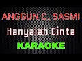 Download Lagu Anggun C. Sasmi - Hanyalah Cinta [Karaoke] | LMusical