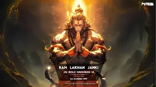 ram lakhan janki jai bolo hanuman ki adiwasi mix dj naresh nrs 2024
