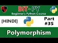 HINDI BIT-PY Beginner s Python Course Part Polymorphism