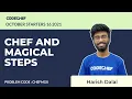 CHEF AND MAGICAL STEPS CHEFMGX October Starters 16 Problem Solution CodeChef