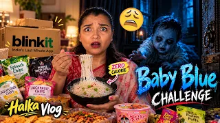 Halka Vlog Ep 2 – VIRAL Snacks from Blink it 😱 ZERO Calorie Noodles - BABY BLUE Challenge at 3 AM
