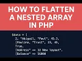 Flatten a Nested Array in PHP Simple Fast