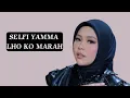 Download Lagu Selfi yamma - lho kok marah | official lyrics video