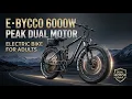 E Bycco 6000W Peak Dual Motor Electric Bike for Adults - Review 2026