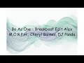 Be As One - Breakbeat Edit Alex M.O.R.P.H., Cheryl Barnes, DJ Panda | Lyrics Video