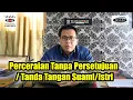 Download Lagu PERCERAIAN TANPA PERSETUJUAN SUAMI/ISTRI