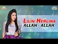 Download Lagu Lilin Herlina - Allah Allah (Official Music Video)
