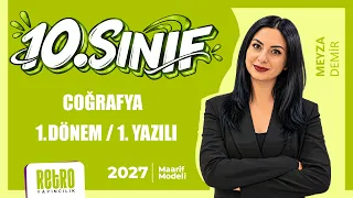 10.Sınıf Coğrafya → 1.Dönem / 1. Yazılı Provası ~ Meyza Demir
