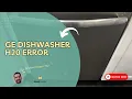 Fixing GE Dishwasher H20 Error A Step-by-Step Guide