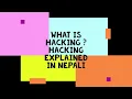 Download Lagu What is hacking ? Hacking explained in Nepali-By TechLane