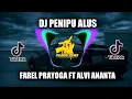 Lagu DJ PENIPU ALUS • FAREL PRAYOGA FT ALVI ANANTA • Dj pikachu remix sayang sekali