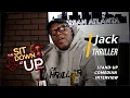 Jack Thriller Ep 078 THE SIT DOWN AT UPTOWN Full Episode Comedian Interview