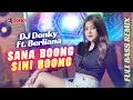 Download Lagu DJ Sana Boong Sini Boong FULL BASS REMIX - DJ DONKY ft. Berliana