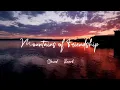 Download Lagu Mountains of Friendship | Slowed + Reverb | Muhammad al muqit | Nasheed | Eyonyx