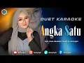 Download Lagu ANGKA SATU ( Caca Handika ) - KARAOKE DUET UNTUK COWOK - BERSAMA AZMYUPIL