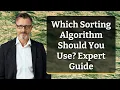 Which Sorting Algorithm Should You Use Expert Guide