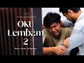 Download Lagu OKU LEMBAM 2 | SHORTFILM IBU TIRI BULI ANAK ISTIMEWA