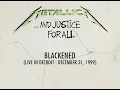 Metallica: Blackened (Detroit, MI - December 31, 1999)