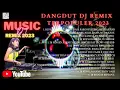 Download Lagu DANGDUT DJ REMIX TERPOPULER 2023 Tiktok Terbaru Full Bass Viral Paling Keren Sedunia 2023