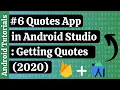 How to create Quotes App in Android Studio Android Tutorials Getting Quotes PART 6 2020