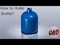 How to make Bottle in Solidworks Solidworks tutorial for beginners