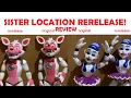 FNAF Sister Location Action Figures RERELEASE REVIEW Five Nights at Freddy s Toys Merch Funko
