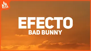 Bad Bunny - Efecto (Letra)