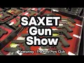 SAXET Gun Show A Day in the RGV