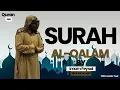 Download Lagu Surah Qalam | Imam Feysal | Arabic Text