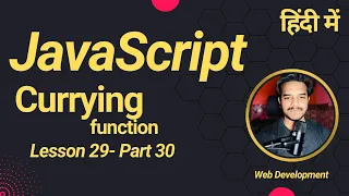 JavaScript Tutorial For Beginners In Hindi - Currying