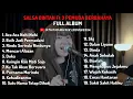 Download Lagu Salsa Bintan ft 3 Pemuda Berbahaya Cover Lagu Full Album 2022 STUDIO MUSIK INDONESIA