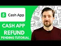 Cash App Refund Pending Tutorial 2025