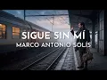 Marco Antonio Solís - Sigue Sin Mí (Visualizer)