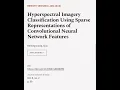 Hyperspectral Imagery Classification Using Sparse Representations of Convolutional Ne RTCL TV
