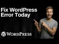Fix WordPress Error Today 2026 Easy Guide