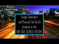 Google Classroom and NYC DOE Sign In Guide for Parents