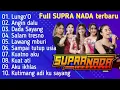Lagu Full Album Supra Nada Terbaru 2021.