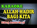 Download Lagu KARAOKE ALLAH HADIR BAGI KITA Kidung Jemaat No 18 Terbaik Terbaru