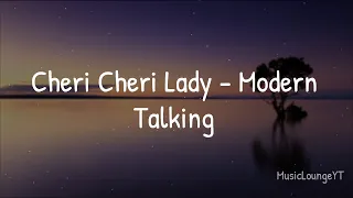 Modern Talking Cheri Cheri Lady Lyrics 