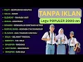 Download Lagu TANPA IKLAN | Mengenang Masa SMA |Lagu POP Indonesia Terbaik Tahun 2000-an