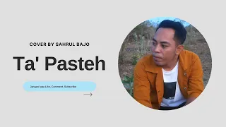 Download MILE HO TUM (Versi Bahasa Madura) || COVER BY SAHRUL BAJO - TA' PASTEH MP3