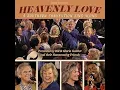 Heavenly Love - A Southern Convention Sing-Along