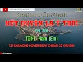 Download Lagu Hết Duyên Là Ý Trời | Karaoke Beat Chuẩn Cover | Tone Nam (Em) CS Chu Bin @THKARAOKE
